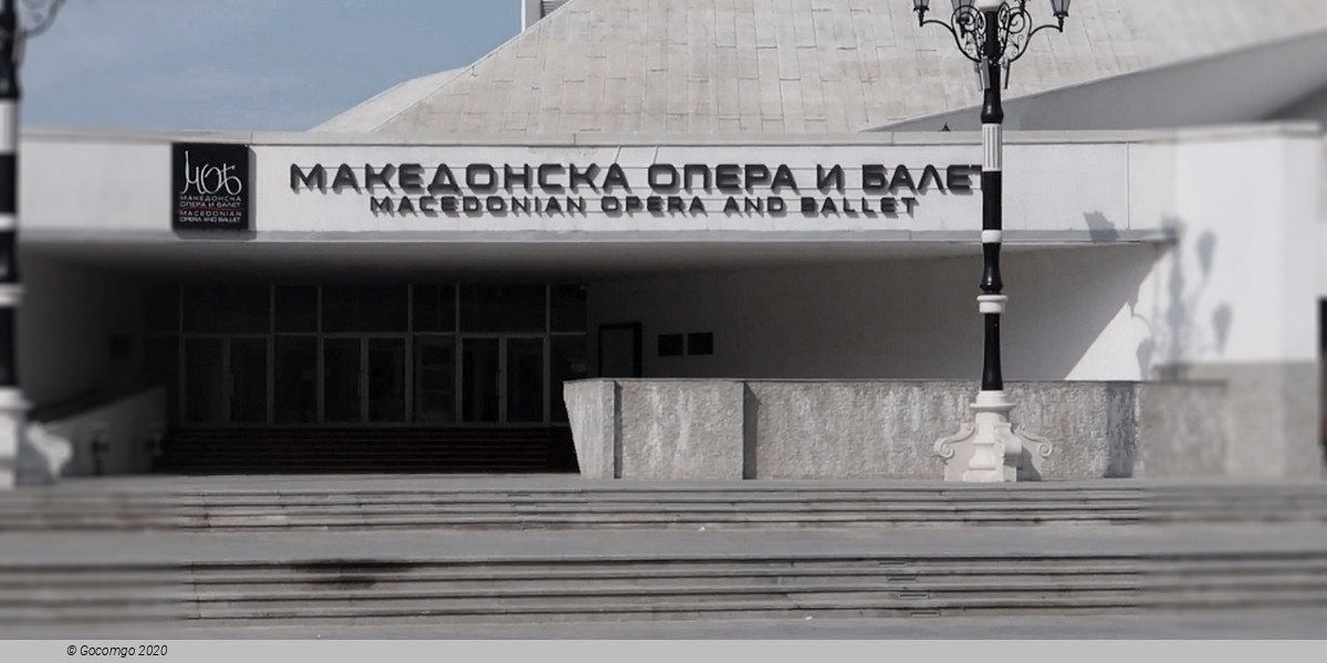 5 - 31 May 2024 Macedonian Opera and Ballet Theater schedule & tickets